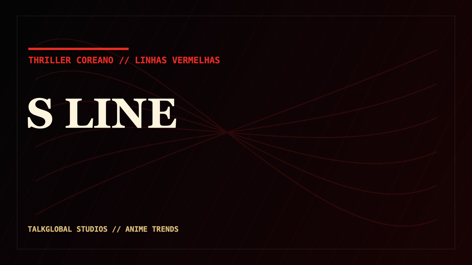 Composição editorial fiel de S Line com linhas vermelhas sobre fundo urbano escuro, representando o thriller coreano sem inventar personagens.